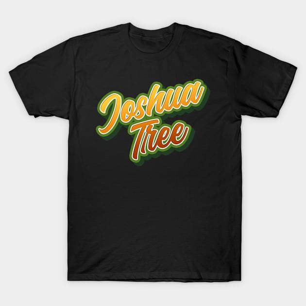 Joshua Tree. Perfect present for mother dad friend him or her T-Shirt by SerenityByAlex